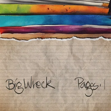 Pages by Big Wreck - album cover