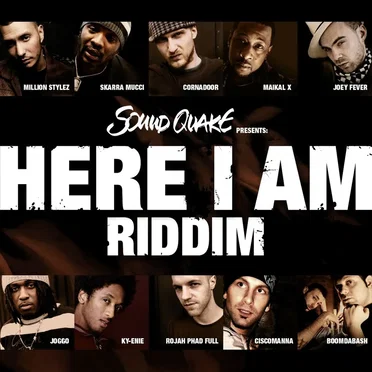 Sound Quake Presents Here I Am Riddim by Various Artists - album cover