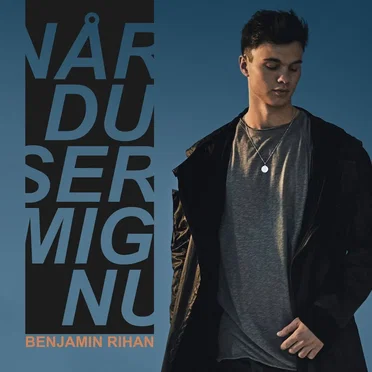 Når Du Ser Mig Nu