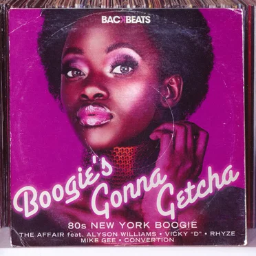 Boogie's Gonna Getcha - 80s New York Boogie by Various Artists - album cover