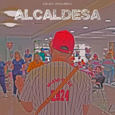 Alcaldesa by DjBlack CapsulaMusic - album cover
