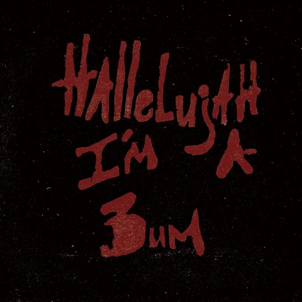 Hallelujah! I'm a Bum (2nd Ed.)