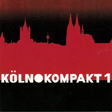 Köln Kompakt 1 by Various Artists - album cover