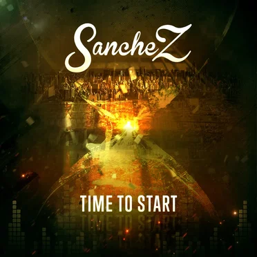Time to start by SancheZ - album cover
