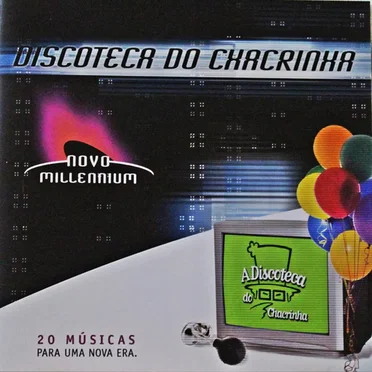 Novo Millenium: Discoteca do Chacrinha by Various Artists - album cover