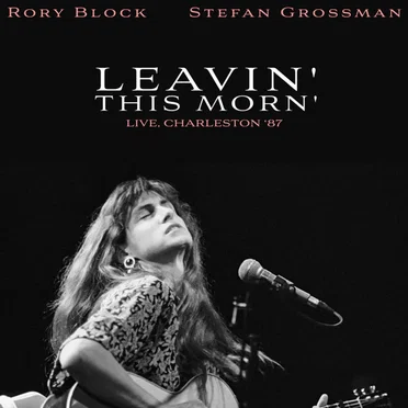 Leavin' This Morn' (Live, Charleston '87)