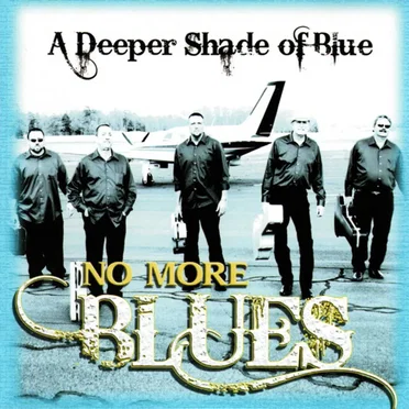 No More Blues by A Deeper Shade of Blue - album cover