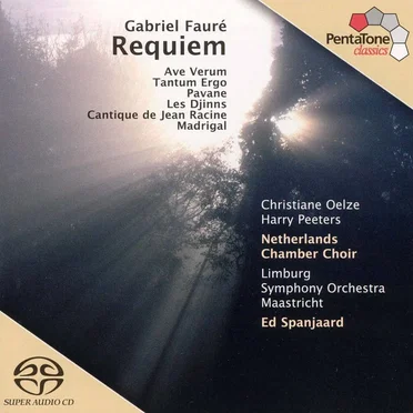 Requiem / Ave Verum / Tantum Ergo / Pavane / Les Djinns / Cantique de Jean Racine / Madrigal