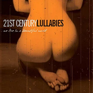 21st Century Lullabies: We Live in a Beautiful World by Various Artists - album cover