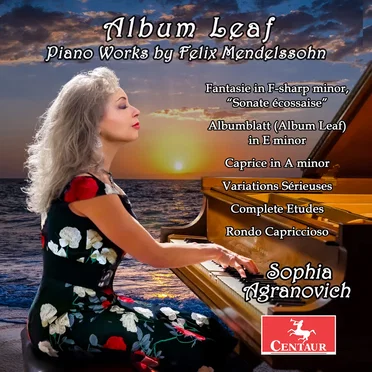 Album Leaf: Piano Works by Felix Mendelssohn