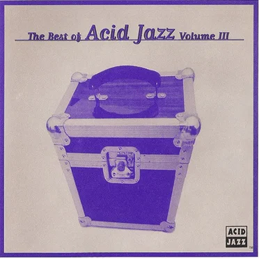 The Best of Acid Jazz, Volume III by Various Artists - album cover