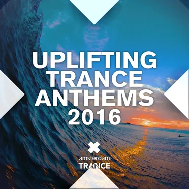 Uplifting Trance Anthems 2016 by Various Artists - album cover