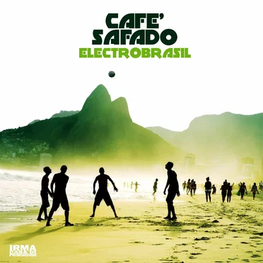 Electrobrasil by Café Safado - album cover