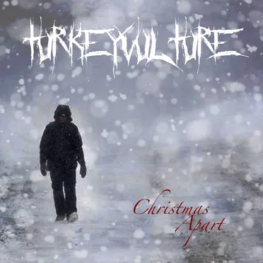 Christmas Apart by Turkey Vulture - album cover