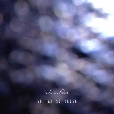 So Far So Close by Vivian Roost - album cover