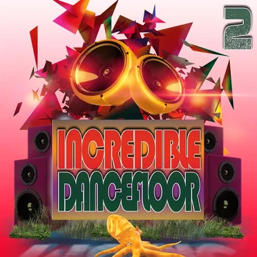 Incredible Dancefloor 2 by Various Artists - album cover