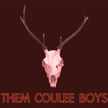 Them Coulee Boys by Them Coulee Boys - album cover
