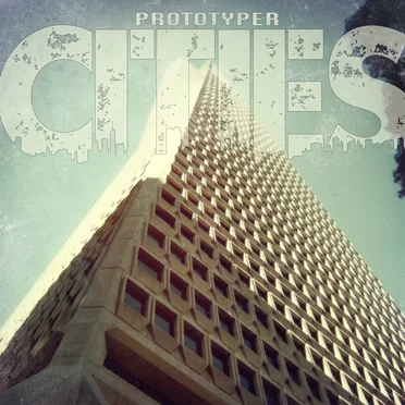 Cities by Prototyper - album cover