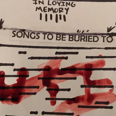 songs to be buried to