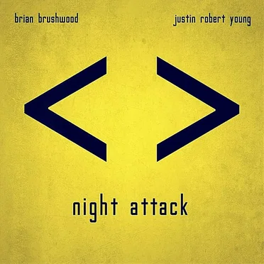 Night Attack by Brian Brushwood - album cover