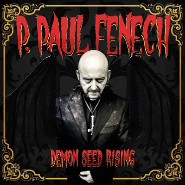 Demon Seed Rising by P. Paul Fenech - album cover