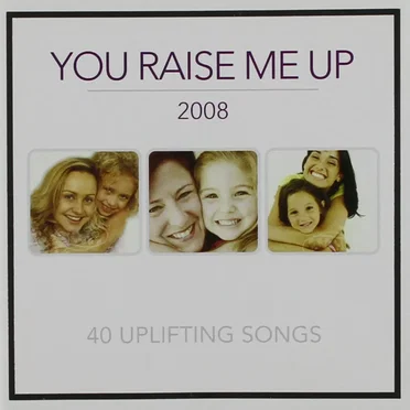 You Raise Me Up 2008 by Various Artists - album cover