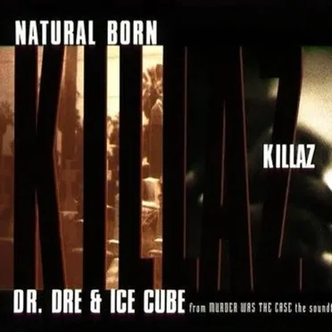 Natural Born Killaz