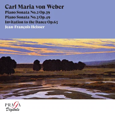 Piano Sonata no. 2, op. 39 / Piano Sonata no. 3, op. 49 / Invitation to the Dance, op. 65