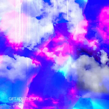 Gift You the Sky