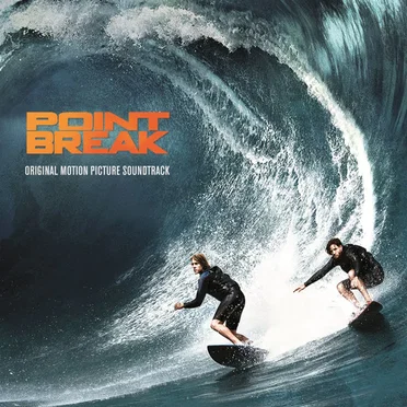 Point Break: Original Motion Picture Soundtrack by Various Artists - album cover