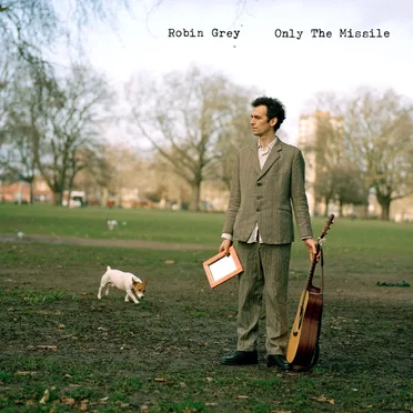 Only the Missile by Robin Grey - album cover
