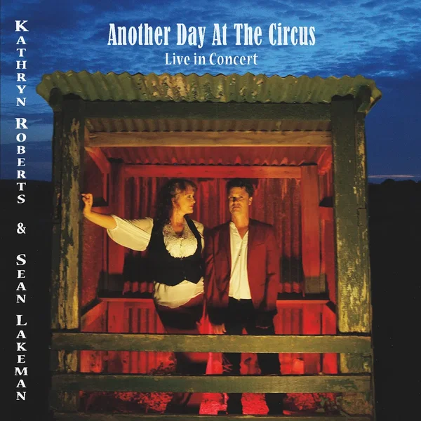 Another Day at the Circus: Live in Concert