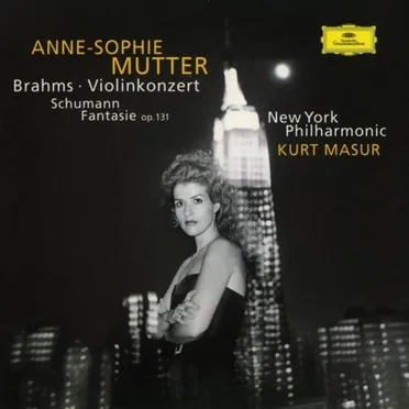 Brahms: Violinkonzert / Schumann: Fantasie op. 131