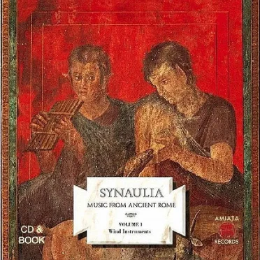 Music from Ancient Rome, Volume 1: Wind Instruments