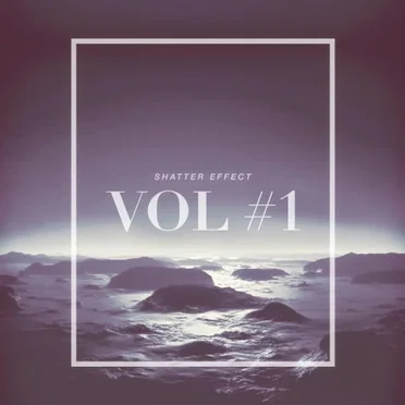 VOL #1 by Shatter Effect - album cover
