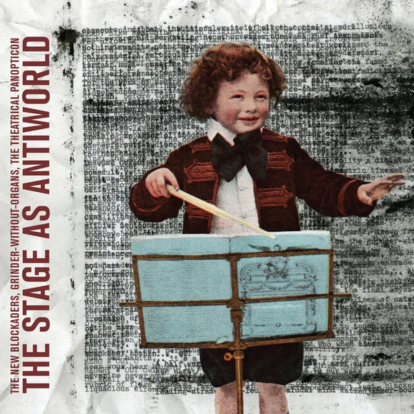 The Stage As Antiworld