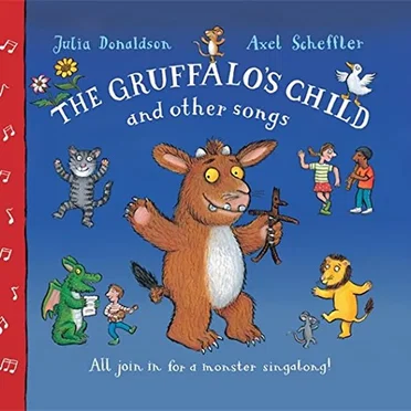 The Gruffalo's Child and Other Songs