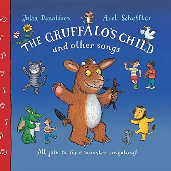 The Gruffalo's Child and Other Songs