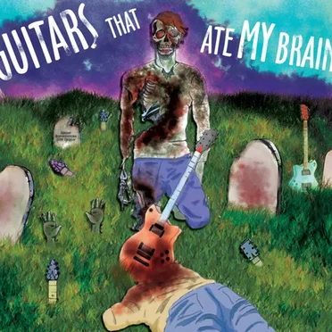Guitars That Ate My Brain by Various Artists - album cover