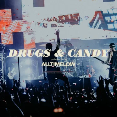 Drugs & Candy (live)