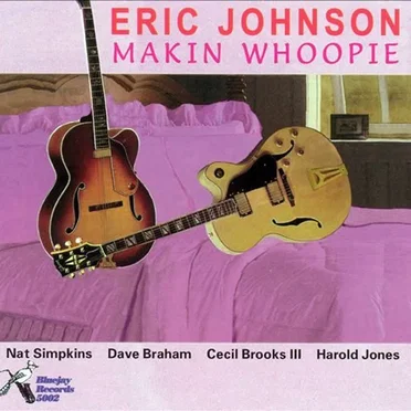 Makin Whoopie by Eric Johnson - album cover