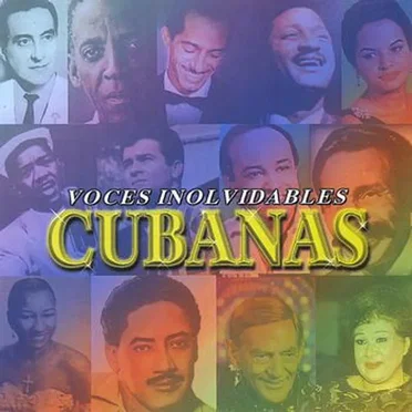 Voces Inolvidables Cubanas by Various Artists - album cover