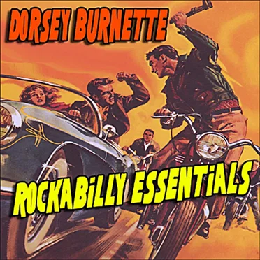 Rockabilly Essentials by Dorsey Burnette - album cover