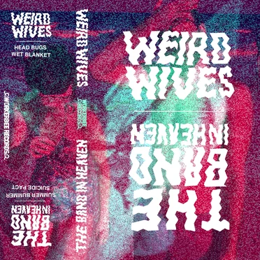 the band in Heaven / Weird Wives (Worker Bee Records split tape) by Various Artists - album cover