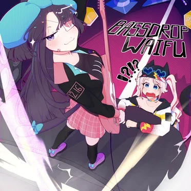 Bassdrop Waifu!?!? by notunekocake - album cover