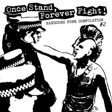 Once Stand, Forever Fight! Compilation #2 by Various Artists - album cover
