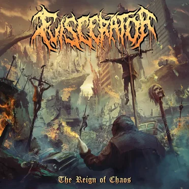 The Reign of Chaos by Eviscerator - album cover
