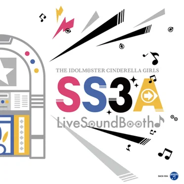 THE IDOLM@STER CINDERELLA GIRLS SS3A Live Sound Booth♪ by Various Artists - album cover