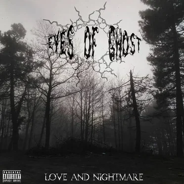 Love and Nightmare by Eyes of Ghost - album cover