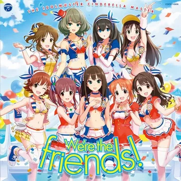 We’re the friends!